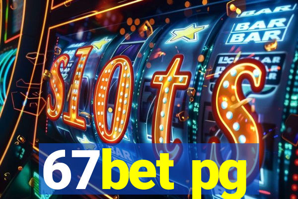 67bet pg